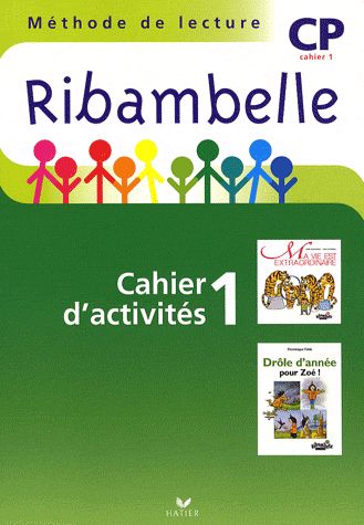 Ribambelle : méthode de lecture ; CP ; série verte ; cahier d'activités et livret d'entraînement Tome 1