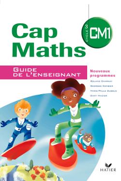 Cap Maths : CM1 ; guide de l'enseignant + cahier de géométrie et mesure (édition 2010)