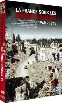 La France sous les bombes alliées 1940 - 1945 [DVD]