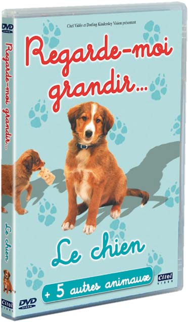 Regarde-moi grandir... Le chien [DVD]