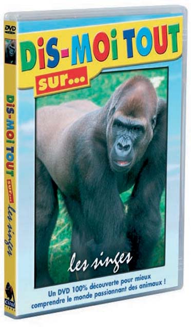 Dis-moi tout sur... les singes [DVD]