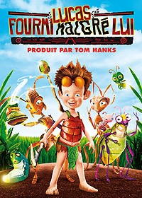 Lucas, fourmi malgré lui [DVD]