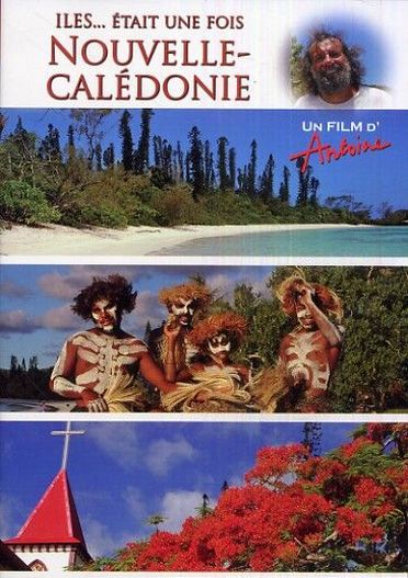 Antoine - Iles... était une fois - Nouvelle-Calédonie [DVD] - flash vidéo