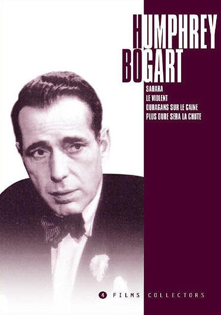 Humphrey Bogart - Coffret - Sahara + Le violent + Ouragan sur le Caine + Plus dure sera la chute [DVD]