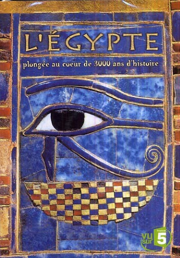 L'Egypte - plongée au coeur de 3000 ans d'histoire [DVD]