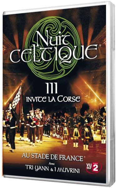 La Nuit Celtique III - La Nuit Celtique invite la Corse [DVD]