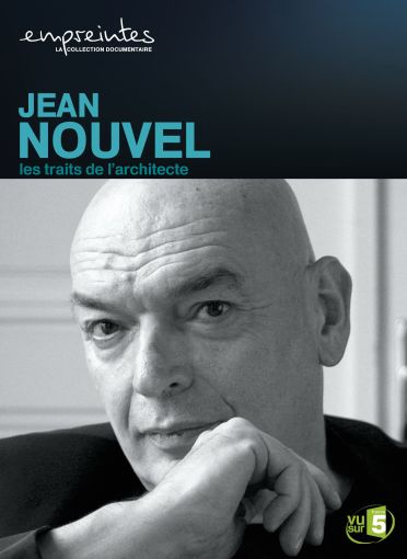 Collection Empreintes - Jean Nouvel, les traits de l'architecte [DVD]
