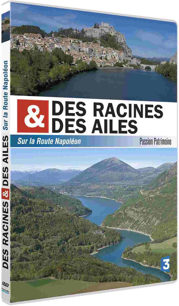 Des racines et des ailes - Passion Patrimoine - Sur la Route Napoléon [DVD]