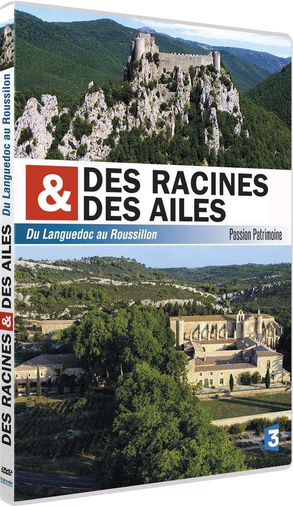 Des racines et des ailes - Passion Patrimoine - Du Languedoc au Roussillon [DVD]