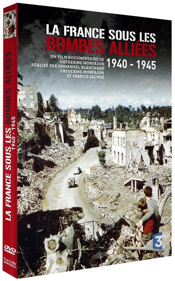 La France sous les bombes alliées 1940 - 1945 [DVD]