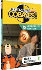 On n'est pas que des cobayes ! - Les cobayes, c'est de la balle ! [DVD]