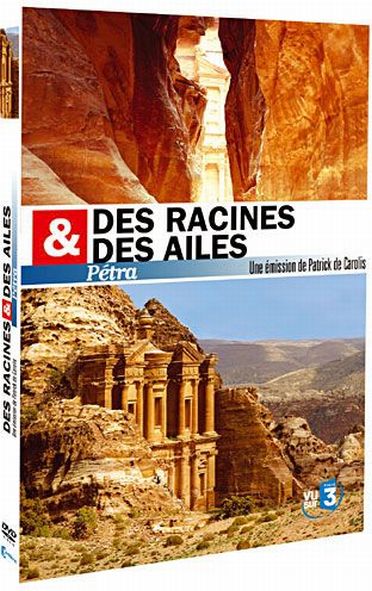 Des racines & des ailes - Pétra [DVD]