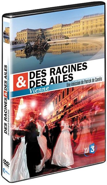 Des racines & des ailes - Vienne [DVD]