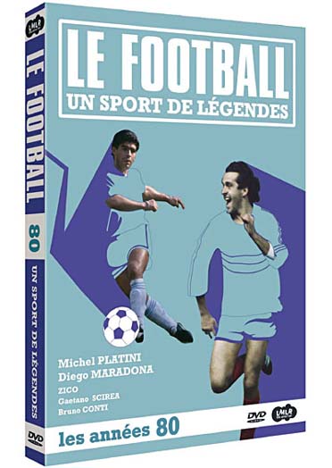 Les légendes du football : les années 80 [DVD]