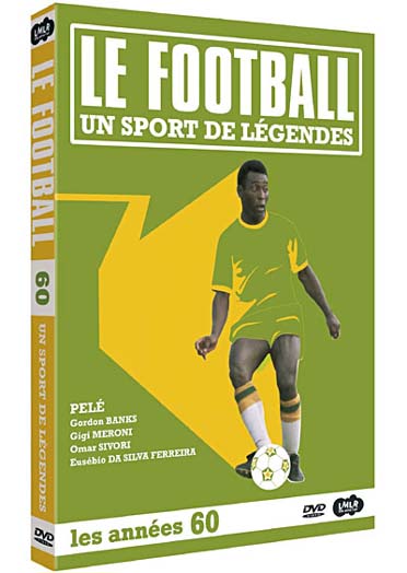 Les légendes du football : les années 60 [DVD]
