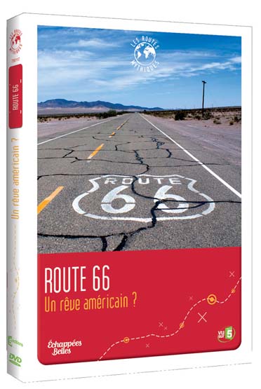 Échappées Belles - Les routes mythiques - Route 66 : Un rêve américain ? [DVD]