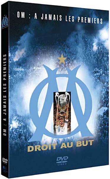 OM - À jamais les premiers - Droit au but [DVD]