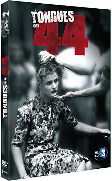 Tondues en 44 [DVD]