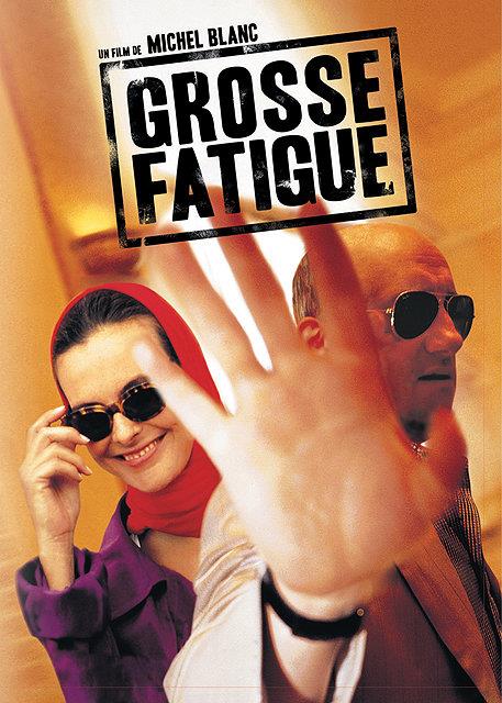 Grosse fatigue [DVD]