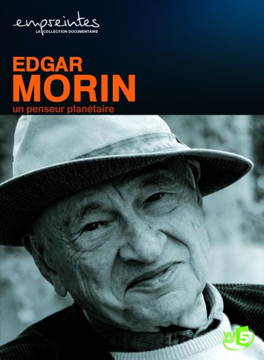 Collection Empreintes - Edgar Morin, un penseur planétaire [DVD]