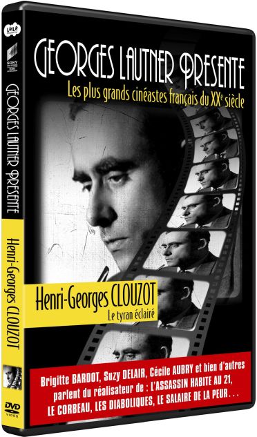 Georges Lautner présente les plus grands cinéastes français du XXe siècle - Henri-Georges Clouzot, le tyran éclairé [DVD]