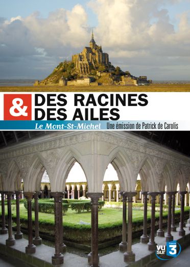 Des racines & des ailes - Le Mont-St-Michel [DVD]