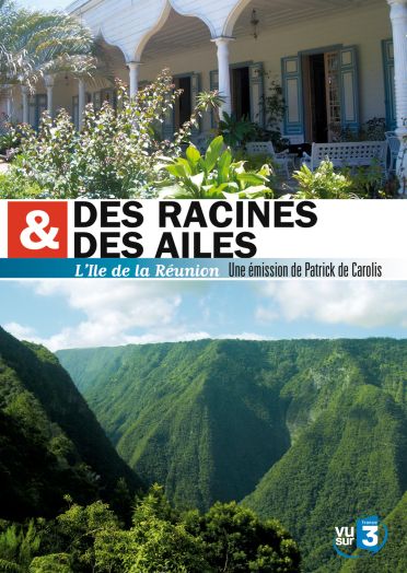 Des racines & des ailes - L'Île de la Réunion [DVD]