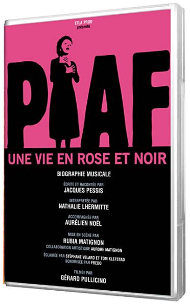 Piaf, une vie en rose et noir [DVD]