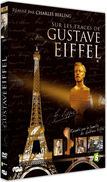 Sur les traces de Gustave Eiffel [DVD]
