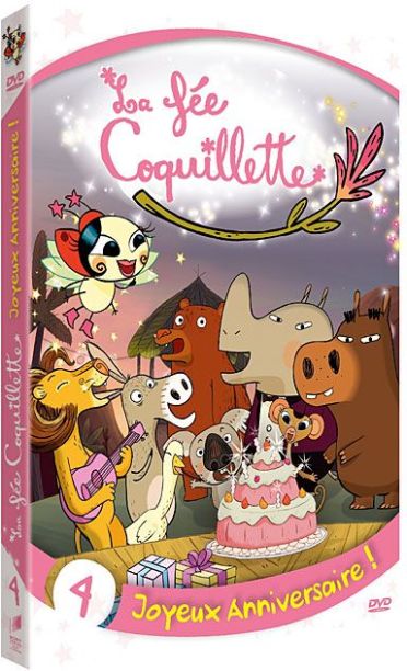 La Fée Coquillette - 4 - Joyeux anniversaire ! [DVD]