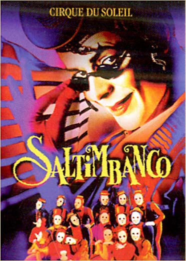 Le Cirque du soleil - Saltimbanco [DVD]