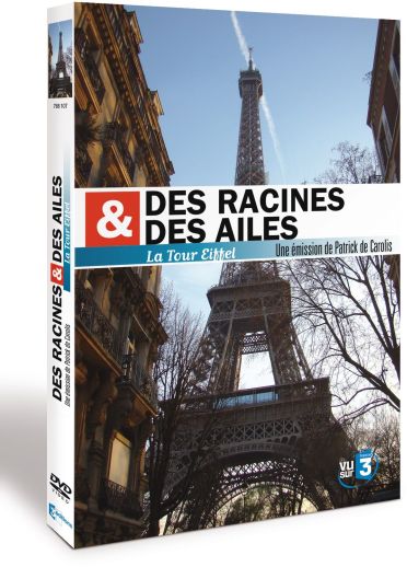 Des racines & des ailes - La Tour Eiffel [DVD]