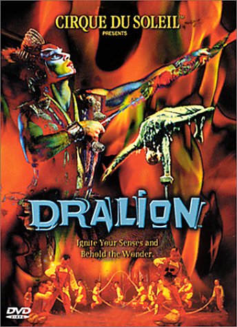 Le Cirque du soleil - Dralion [DVD]