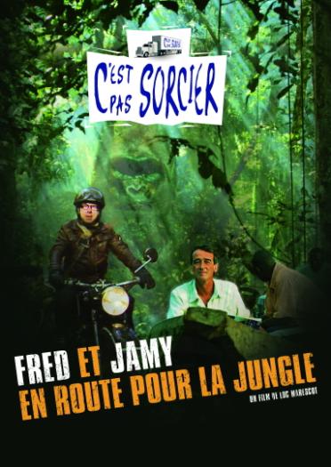 C'est pas sorcier - Fred et Jamy, en route pour la jungle [DVD]