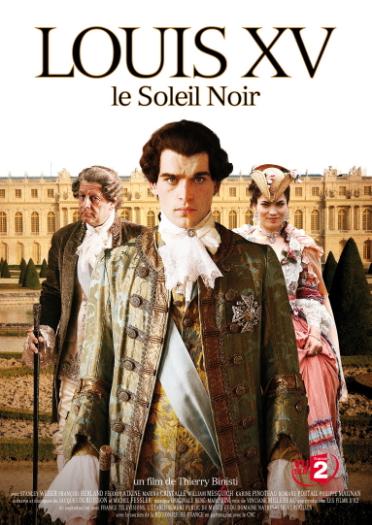 Louis XV, le soleil noir [DVD]
