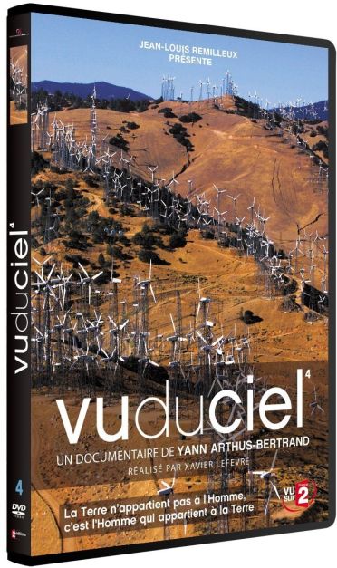 Vu du ciel - 04 - La terre n'appartient pas à l'homme, c'est l'homme qui appartient à la Terre [DVD]