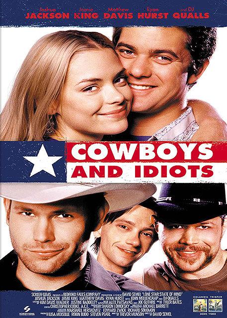Cowboys and idiots [DVD]