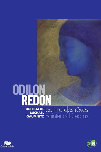Odilon Redon, peintre des rêves [DVD]