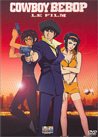 Cowboy Bebop : Le Film [DVD] - flash vidéo