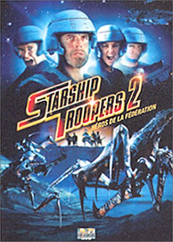 Starship Troopers 2, héros de la Fédération [DVD]