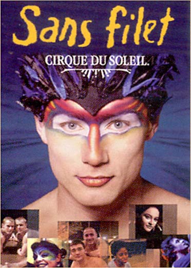 Le Cirque du soleil - Fire Within [DVD]