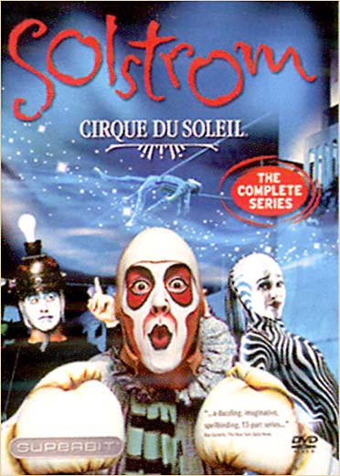 Le Cirque du soleil - Solstrom [DVD]