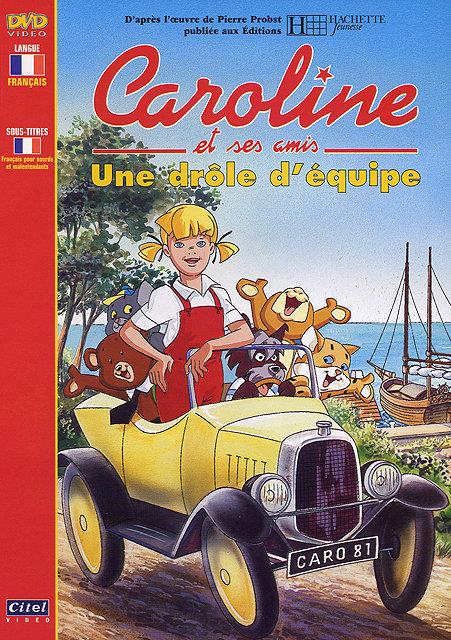 Caroline et ses amis - Une drôle d'équipe [DVD]