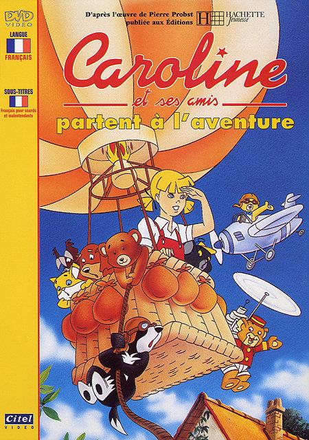 Caroline et ses amis partent à l'aventure [DVD]