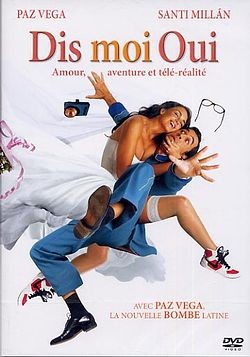 Dis-moi oui [DVD]