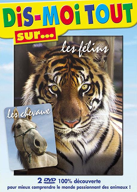 Dis-moi tout sur... les chevaux et les félins [DVD]