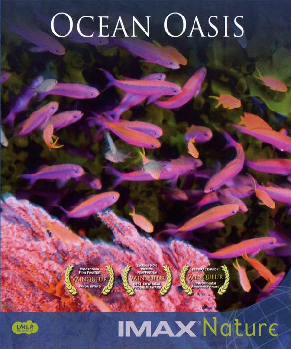 IMAX Nature : Ocean Oasis [Blu-ray]
