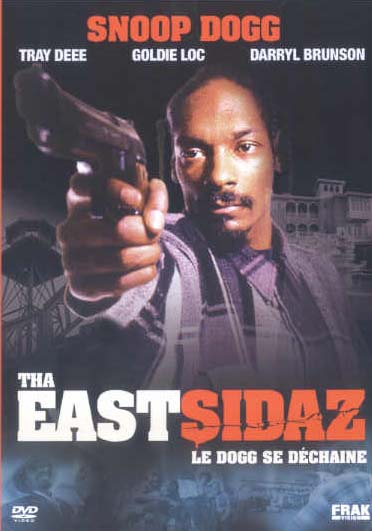 Eastsidaz - Le Dogg se déchaîne, Tha [DVD]