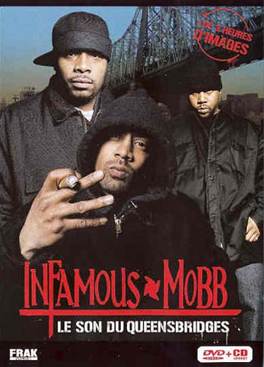 Infamous Mobb - Le son du Queensbridge [DVD]