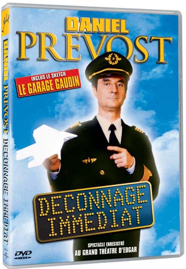 Prévost, Daniel - Déconnage immédiat [DVD]